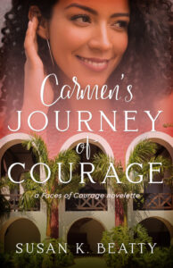 Carmen's Journey of Courage, Susan Beatty
